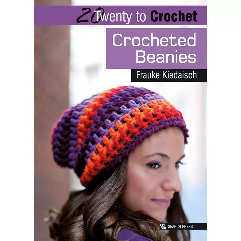 20 to Make – Crocheted Beanies by Frauke Kiedaisch