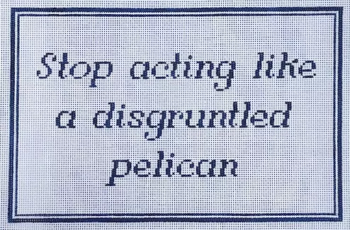 C’ate La Vie – Disgruntled Pelican