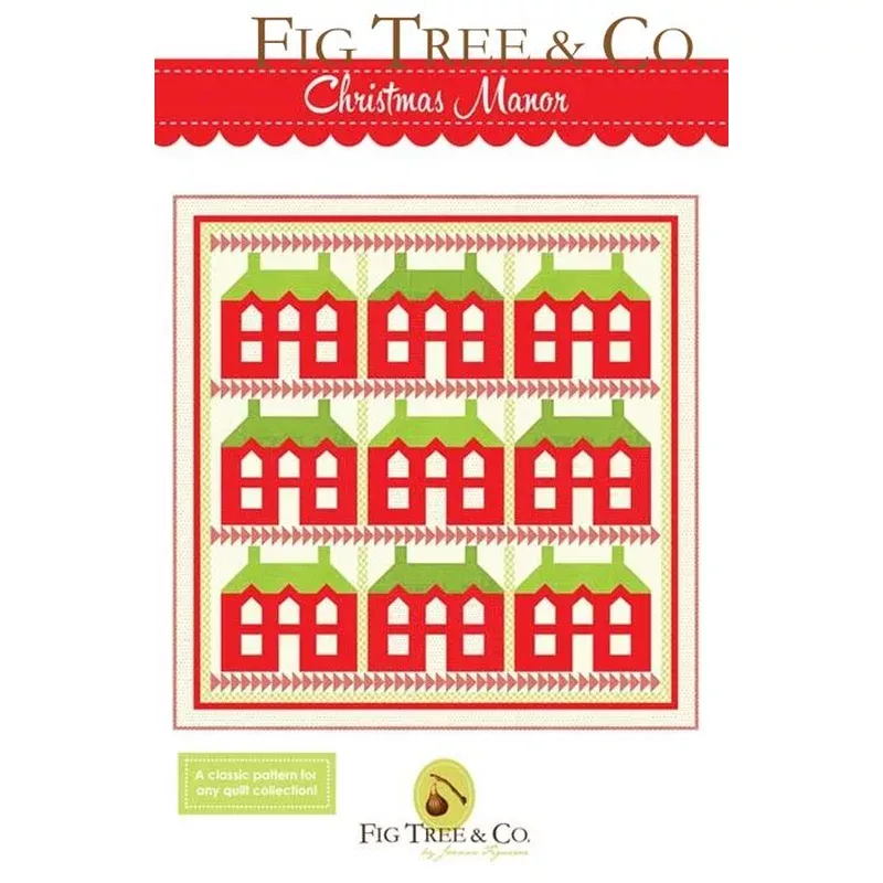 Christmas Manor Quilt Pattern by Fig Tree & Co.