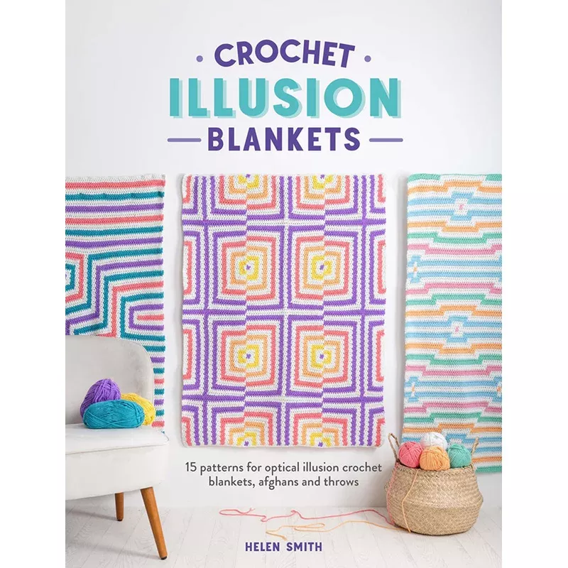 Crochet Illusion Blankets by Helen Smith