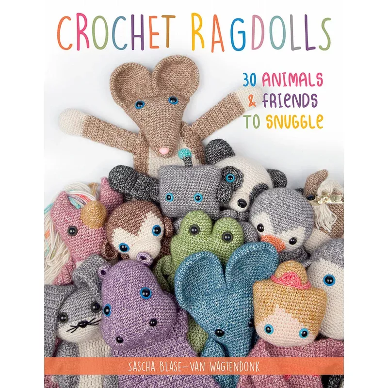 Crochet Ragdolls by Sascha Blase-Van Wagtendonk