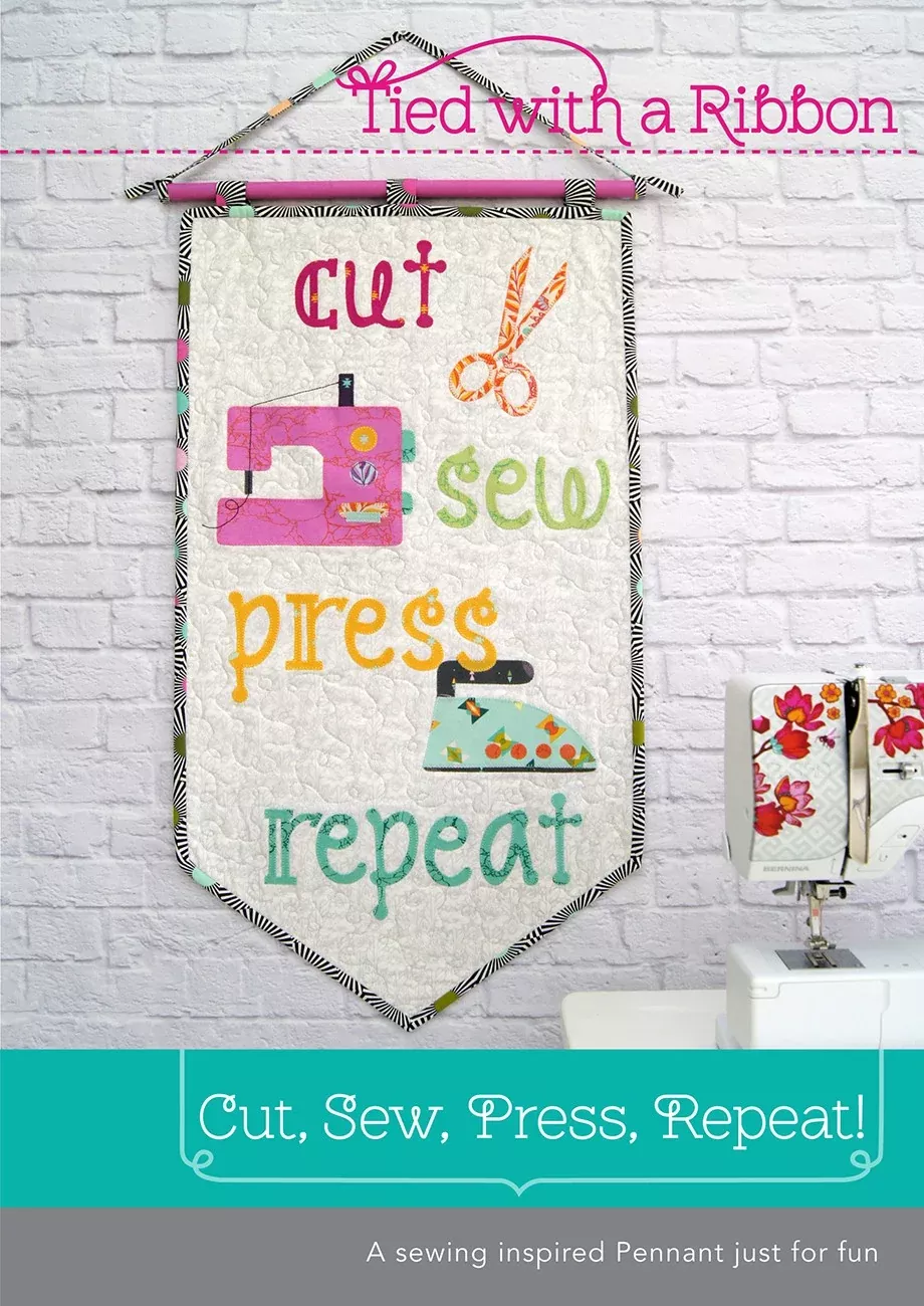 Cut, Sew, Press, Repeat Pennant