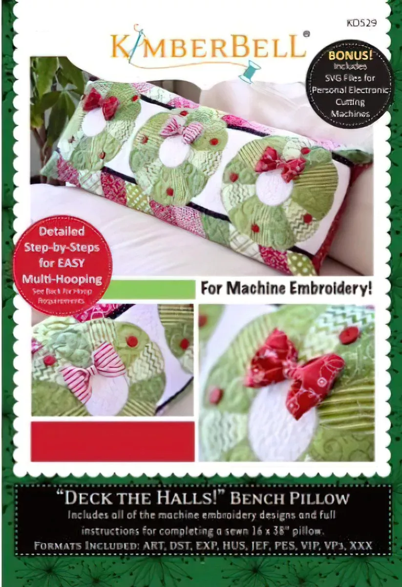 Deck the Halls – Bench Pillow CD (for Machine Embroidery) by KimberBell