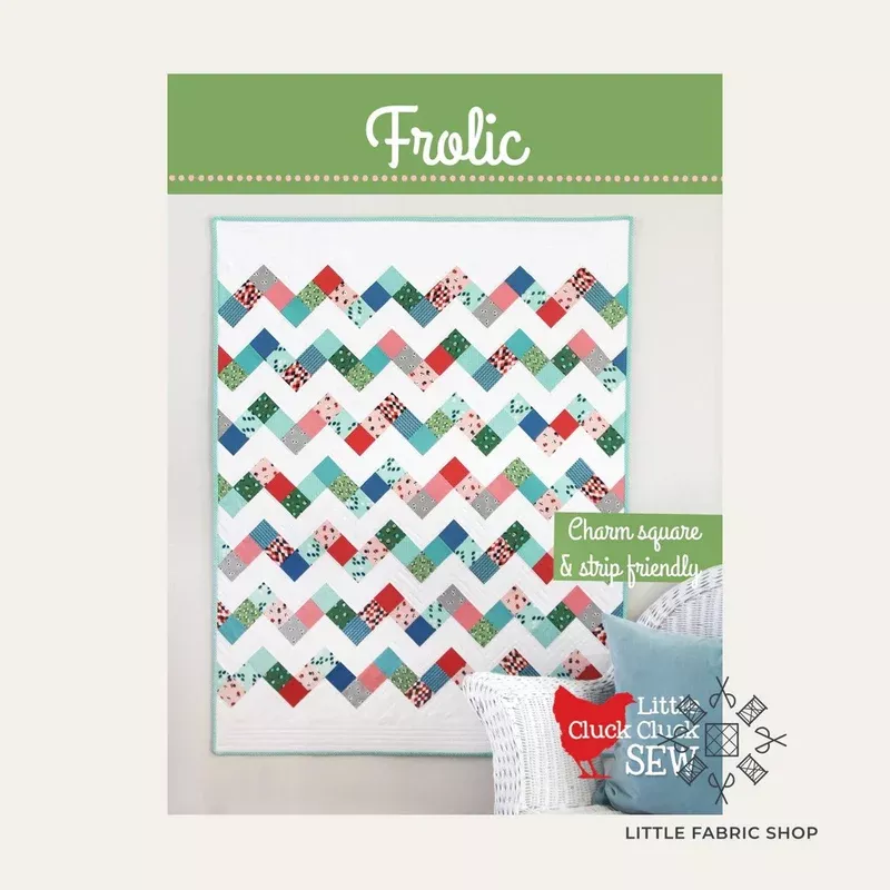 Frolic Pattern | Quilt Pattern | Cluck Cluck Sew