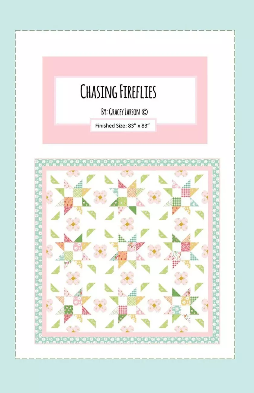 Gracey Larson Chasing Fireflies Quilt Pattern