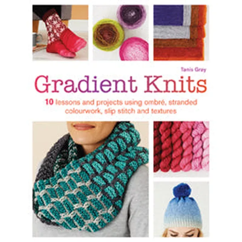 Gradient Knits by Tanis Gray