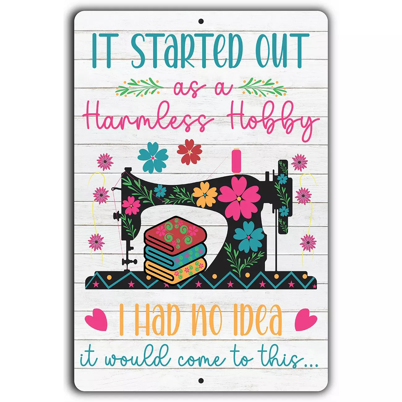 Harmless Hobby 12in x 18inAluminum Sign