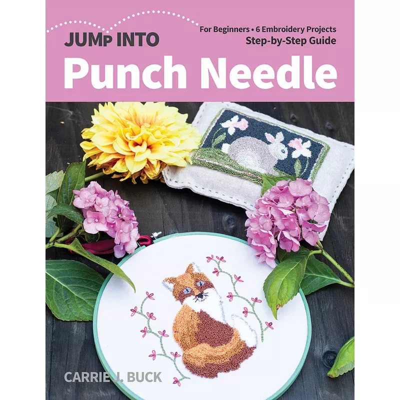 Jump into punch needle by Carrie J. Buck