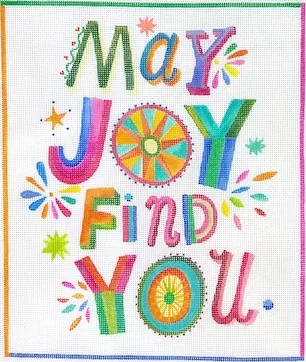 Kate Dickerson Needlepoint – May Joy find You