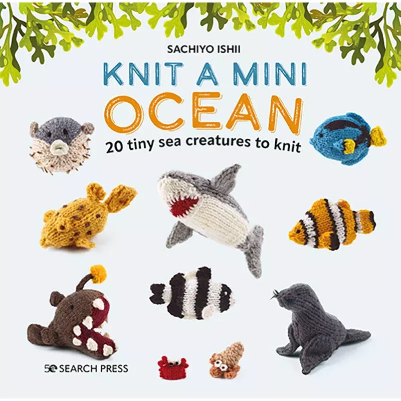 Knit a Mini Ocean by Sachiyo Ishii