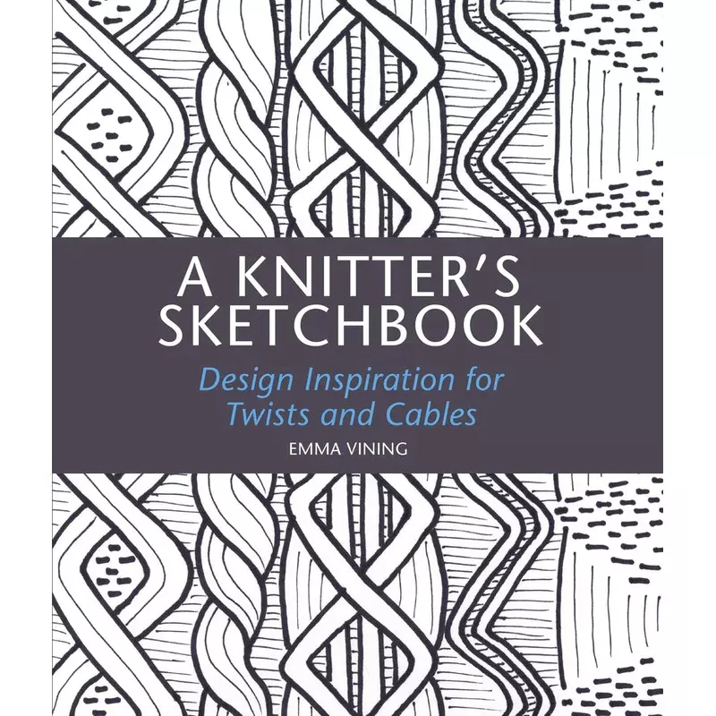 A Knitter’s Sketchbook – Emma Vining