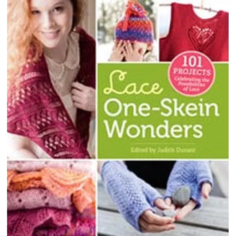 Lace: One Skein Wonders by Judith Durant