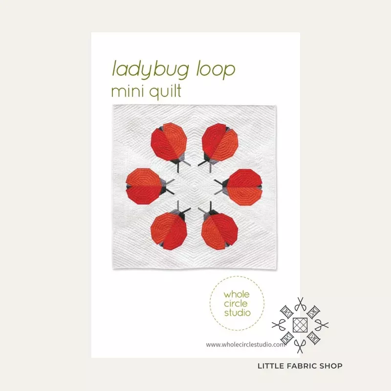 Ladybug Loop | Quilt Pattern | Whole Circle Studio