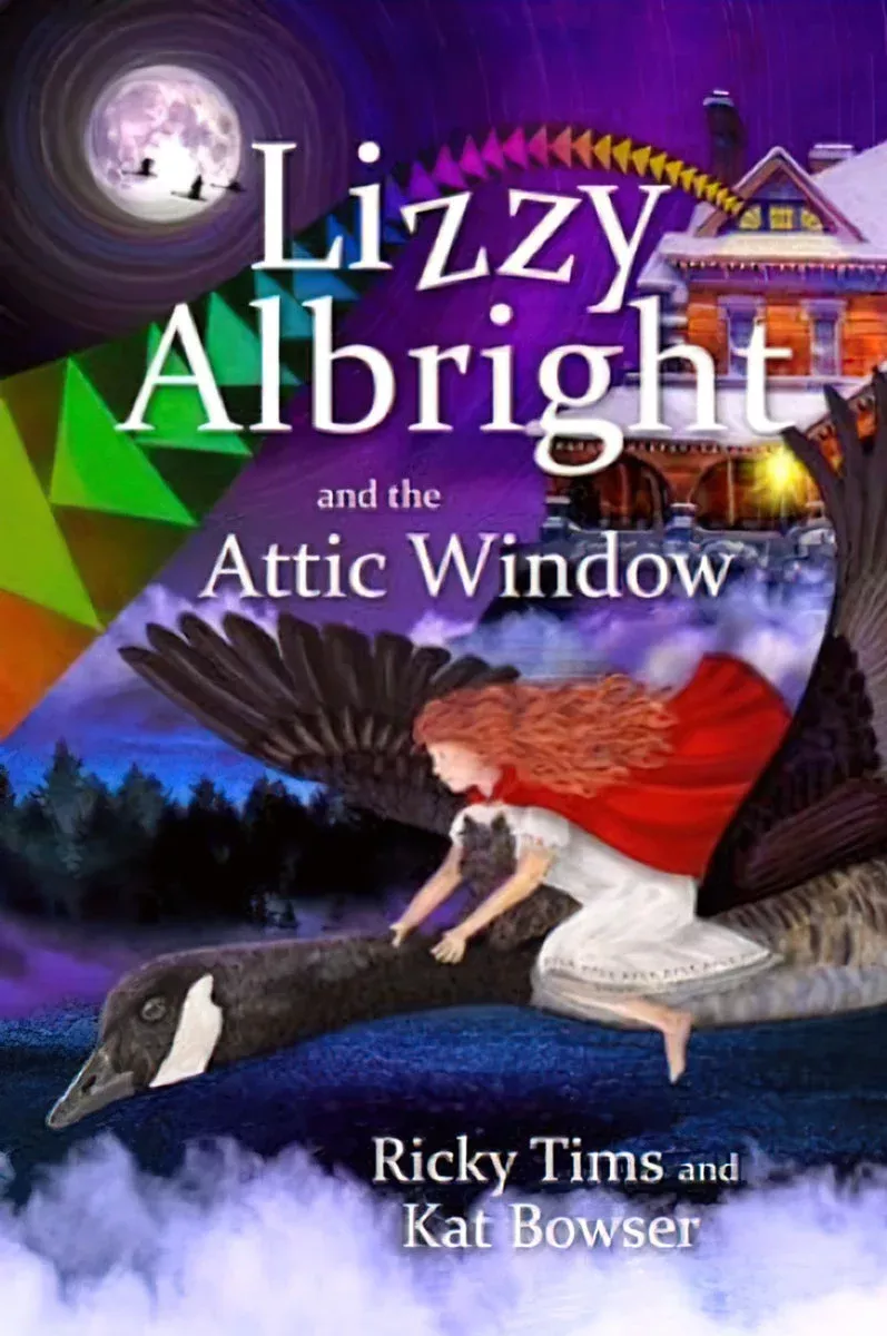 Lizzy Albright and the Attic Window Novel by Ricky Tims, Inc
