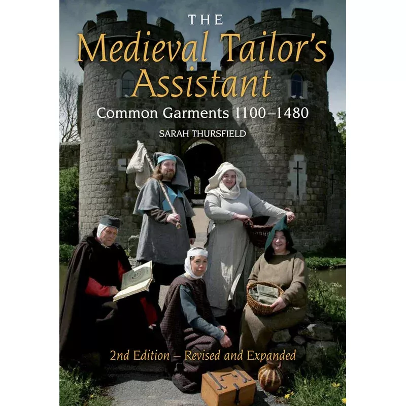 The Medieval Tailor’s Assistant by Sarah Thursfield