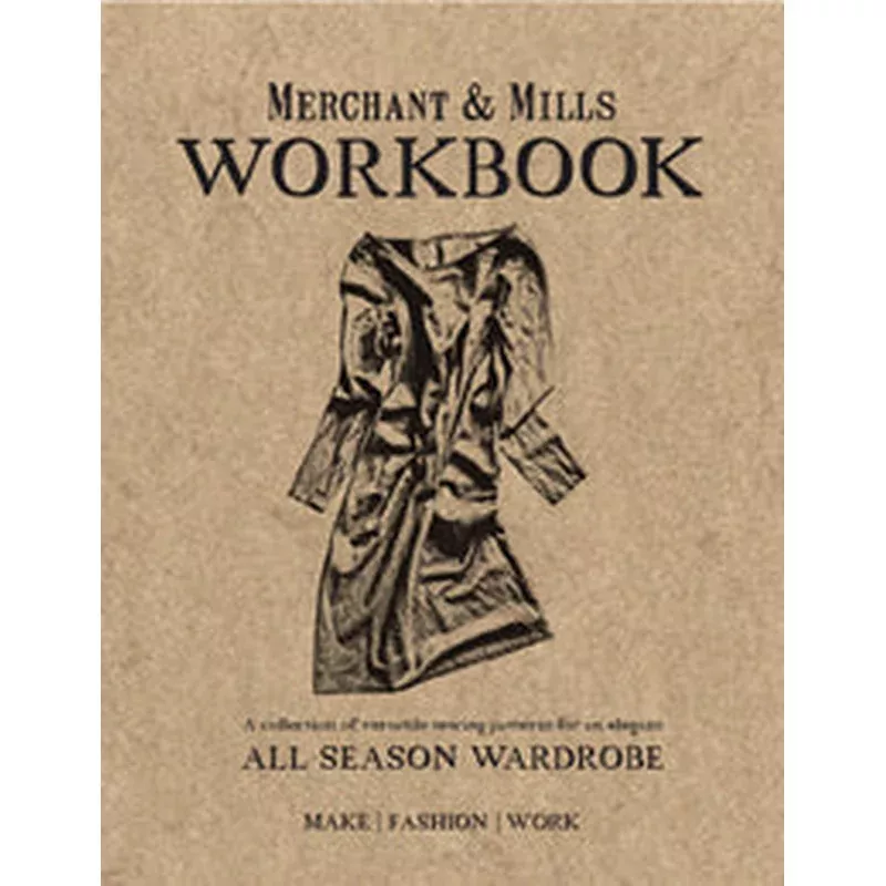 Merchant & Mills Workbook by Denham and Field