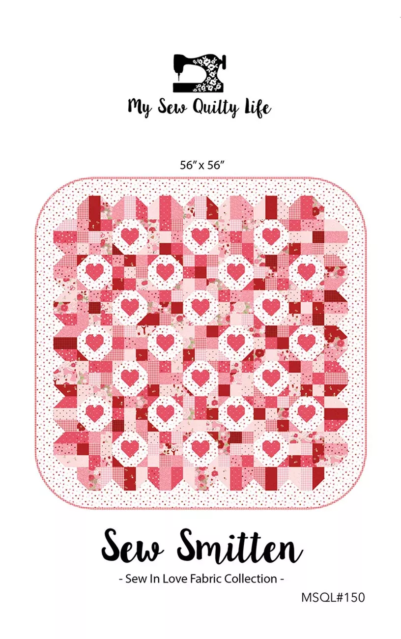My Sew Quilty Life Sew Smitten Quilt Pattern