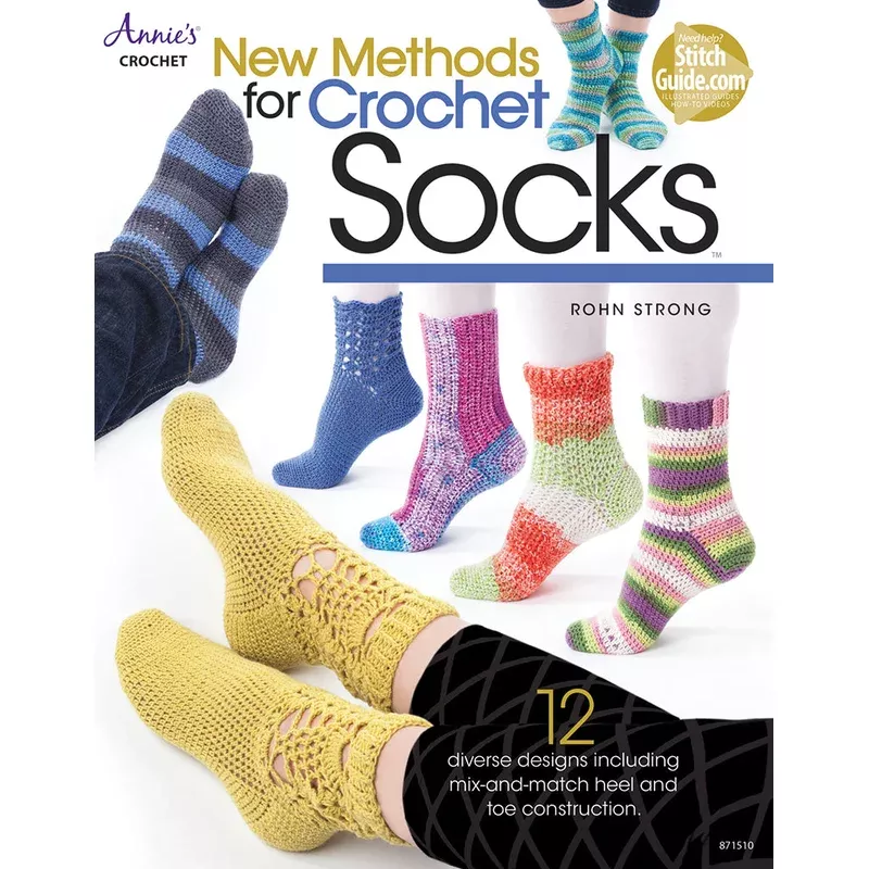 New Methods for Crochet Socks by Rohn Strong