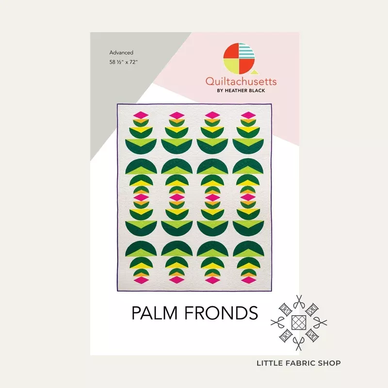 Palm Fronds | Quilt Pattern | Quiltachusetts