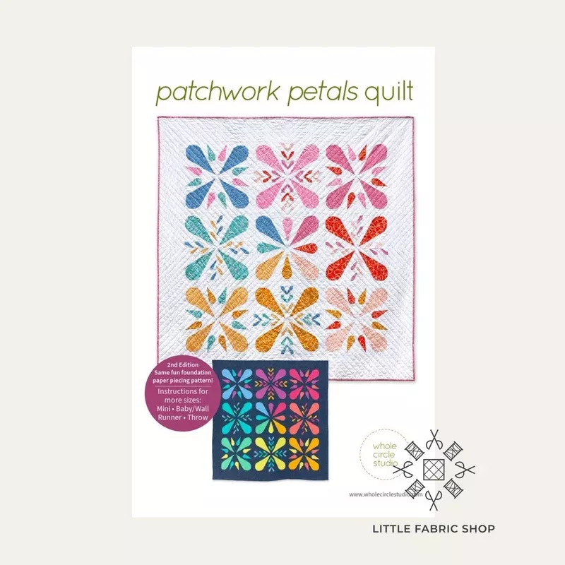 Patchwork Petals | Quilt Pattern | Whole Circle Studio