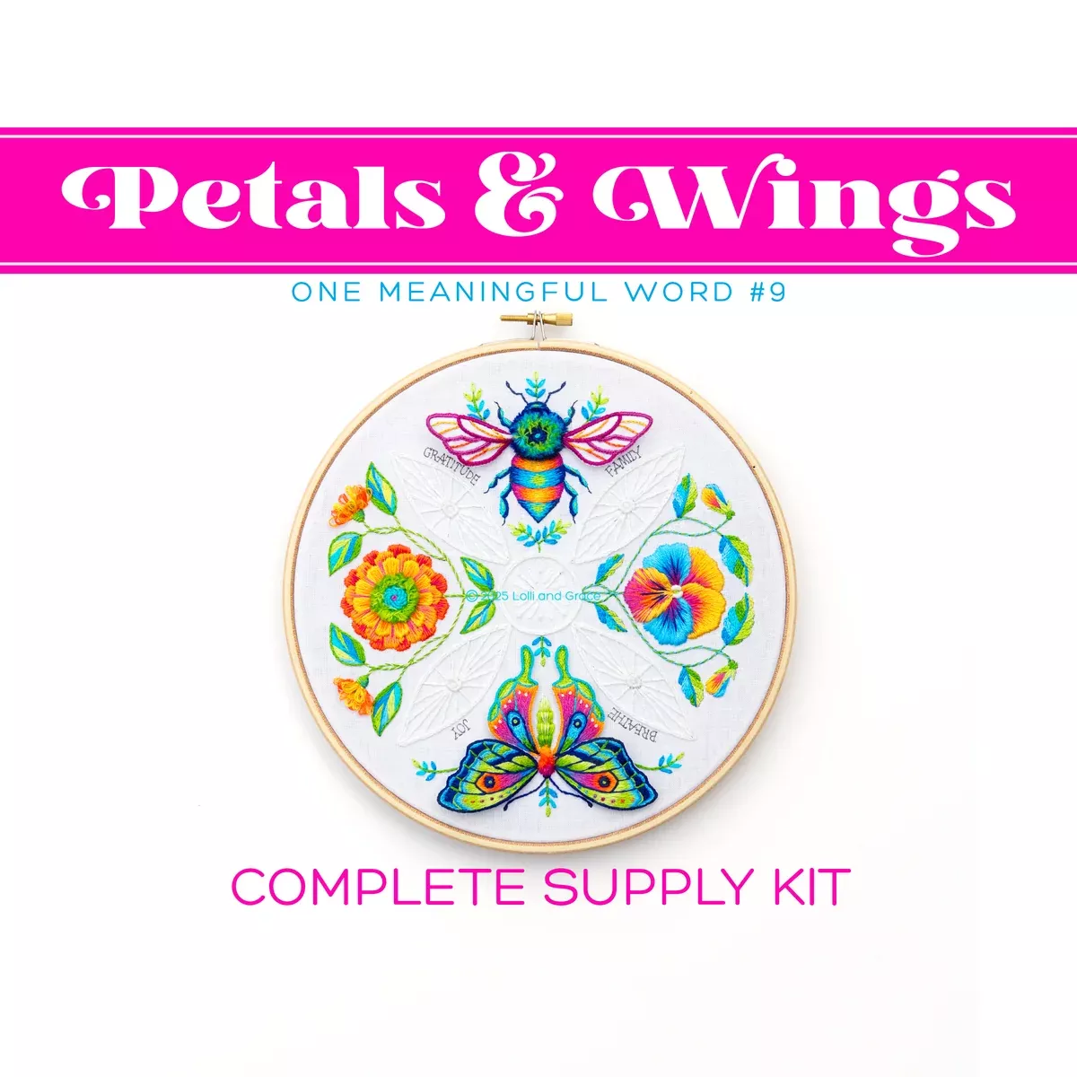Petals & Wings One Meaningful Word #9 Embroidery Supply Kit