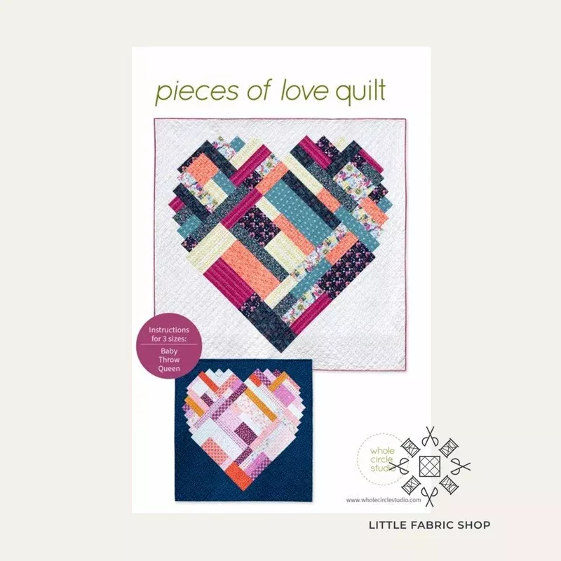 Pieces of Love | Quilt Pattern | Whole Circle Studio