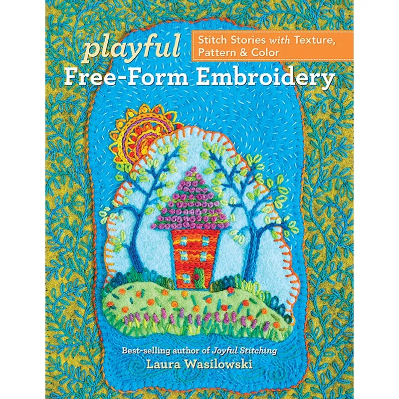Playful Free-Form Embroidery by Laura Wasilowski