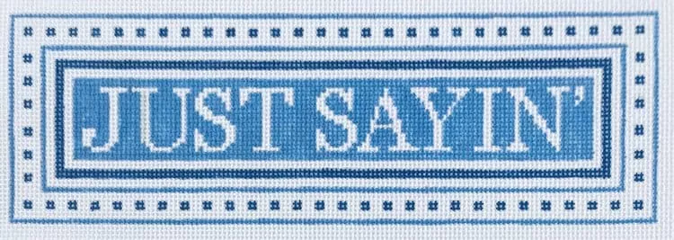 The Plum Stitchery – Just Sayin’