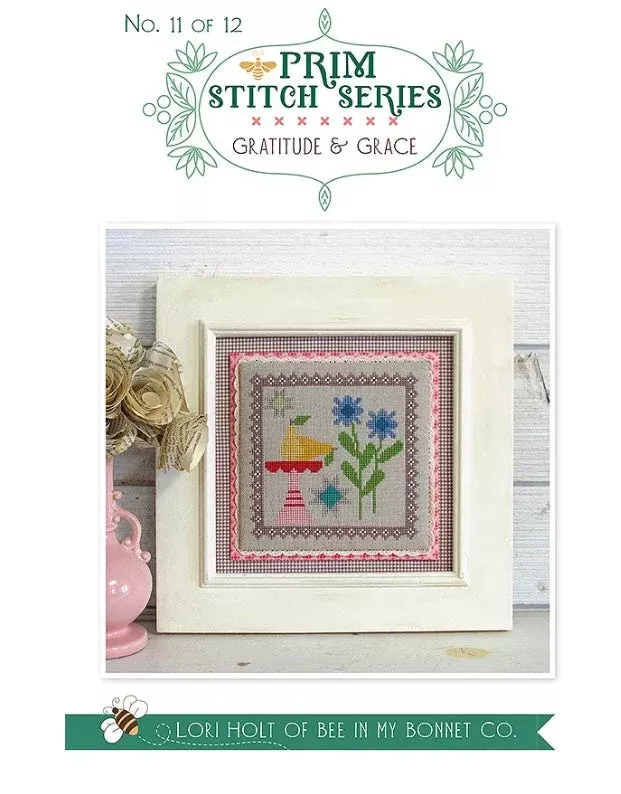 Prim Stitch Series 11 – Gratitude and Grace by Lori Holt