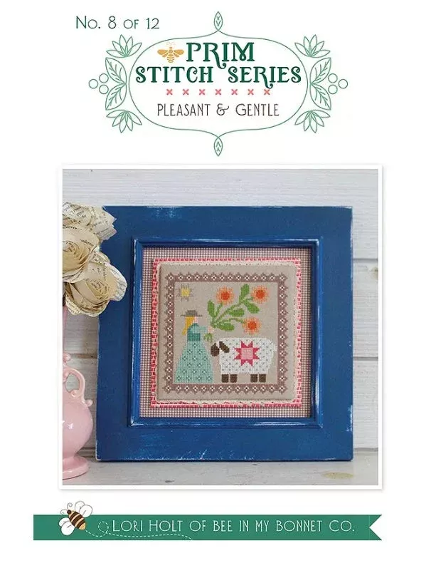 Prim Stitch Series 8 – Pleasant and Gentle by Lori Holt
