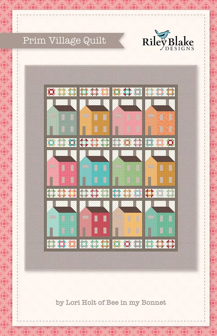 Prim Village by Lori Holt
