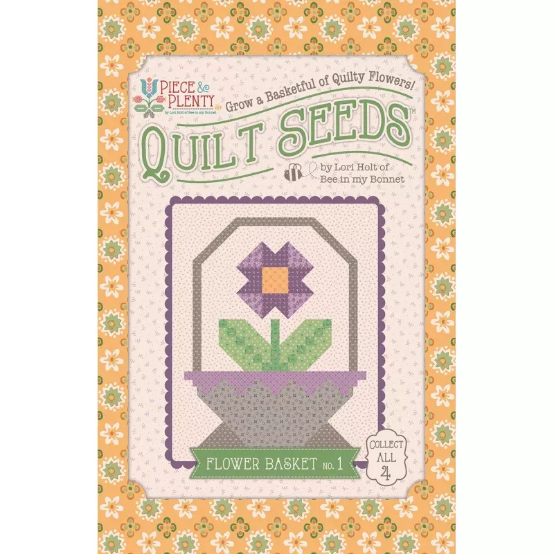 Quilt Pattern – Flower Basket No. 1 – Lori Holt Piece & Plenty Quilt Seeds