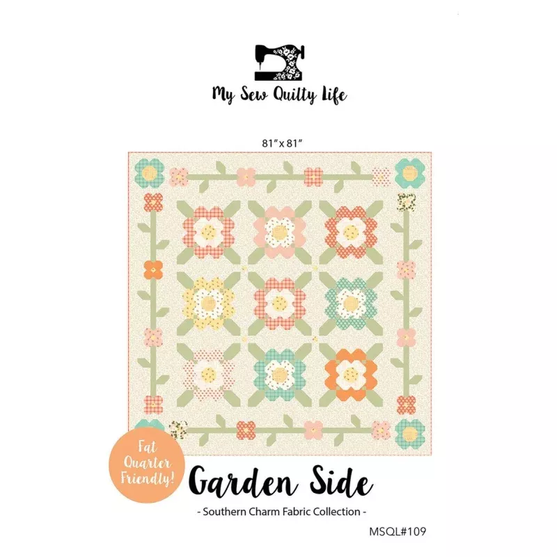 Quilt Pattern – Garden Side – My Sew Quilty Life