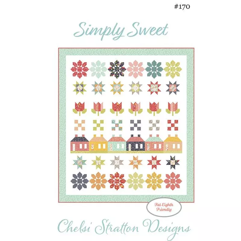 Quilt Pattern – Simply Sweet – Fat Eighth Pattern