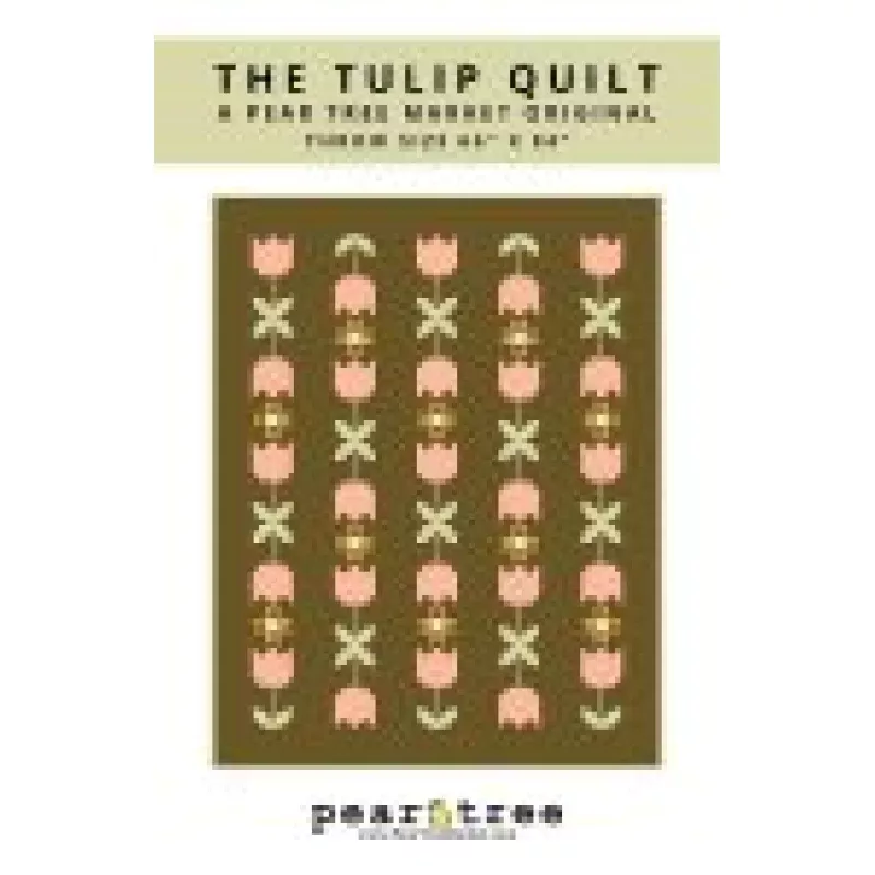 Quilt Pattern – The Tulip Quilt