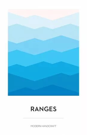 Ranges | Quilt Pattern | Modern Handcraft