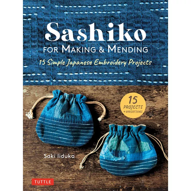 Sashiko for Making and Mending by Saki Iiduka