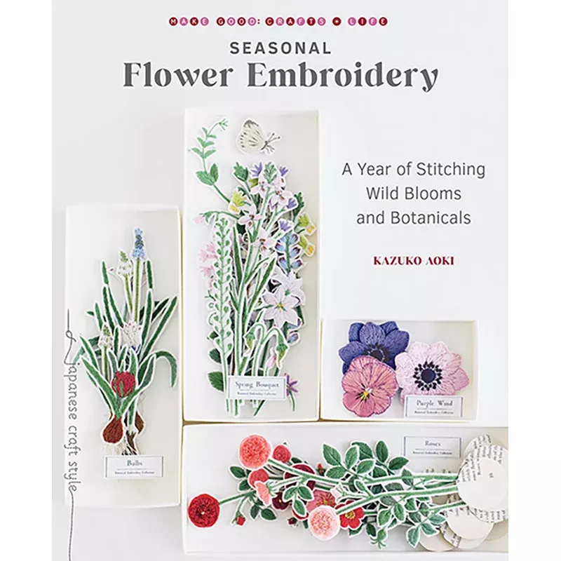 Seasonal Flower Embroidery by Kazuko Aoki
