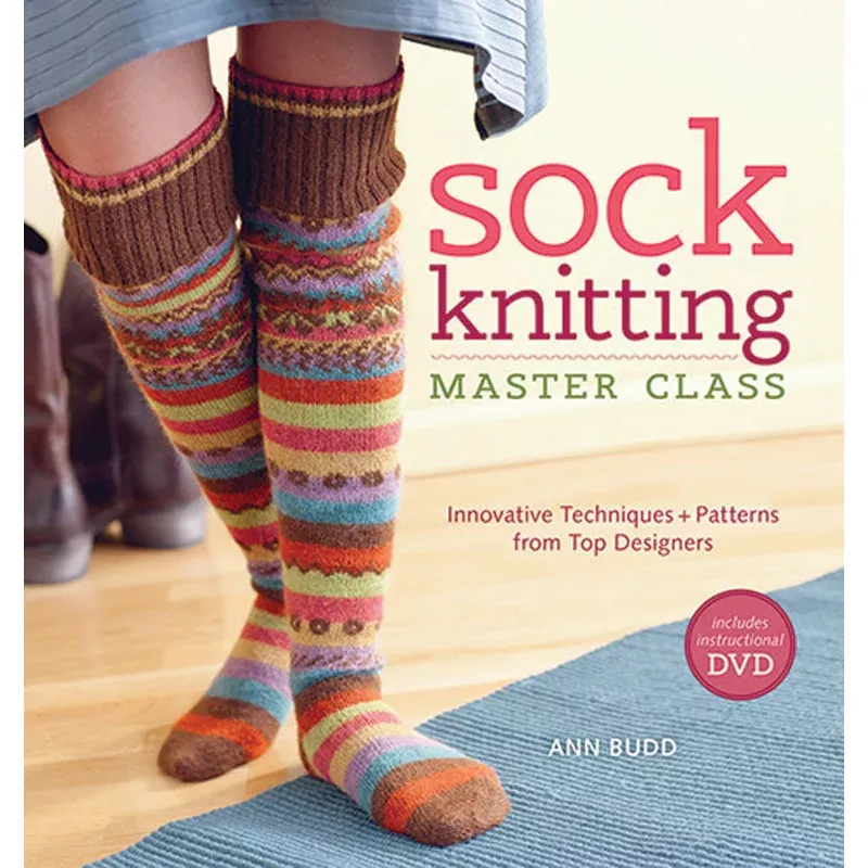 Sock Knitting Masterclass – Ann Budd