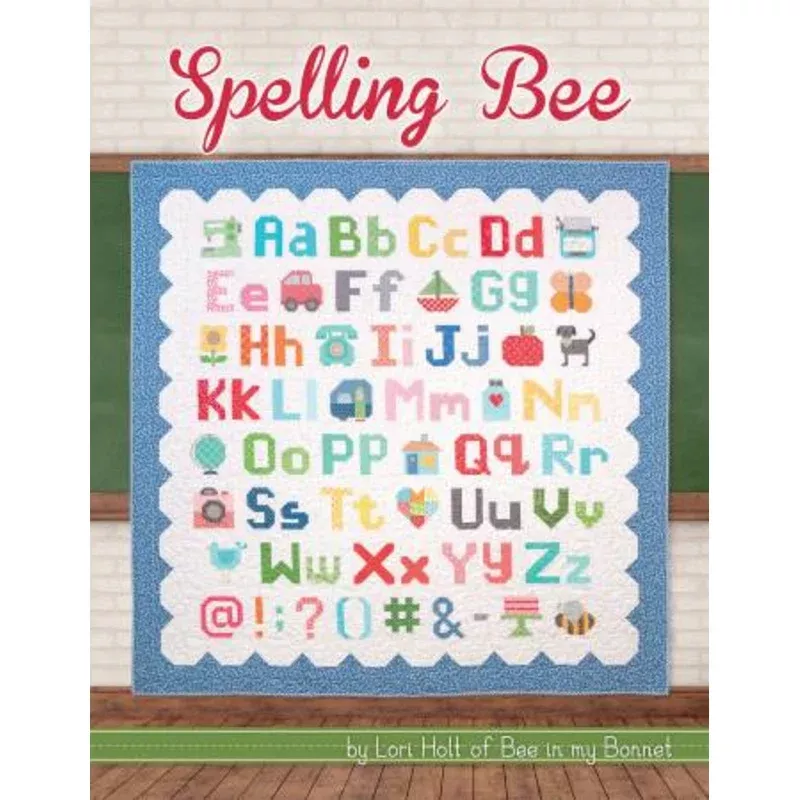 Spelling Bee – Lori Holt