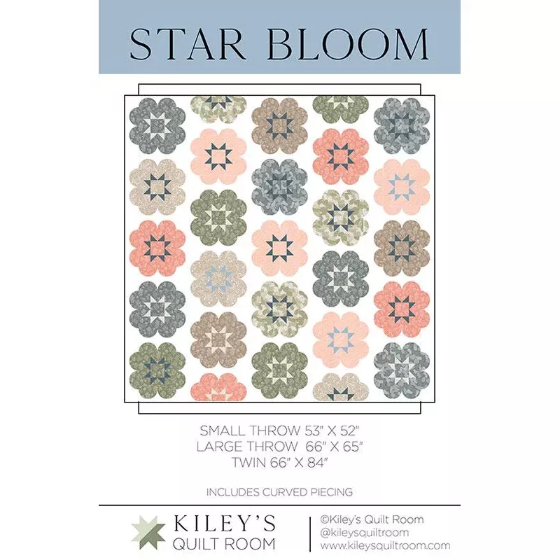 Star Bloom Quilt Pattern by Kiley’s Quilt Room