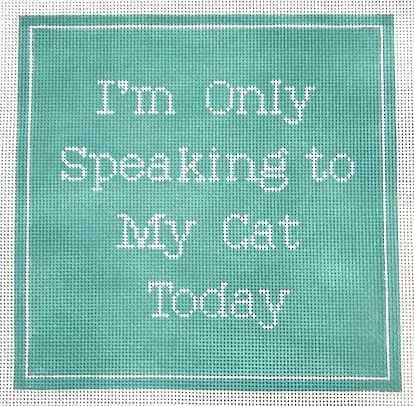 Stitch Rock Designs – I’m Only Speaking to My Cat