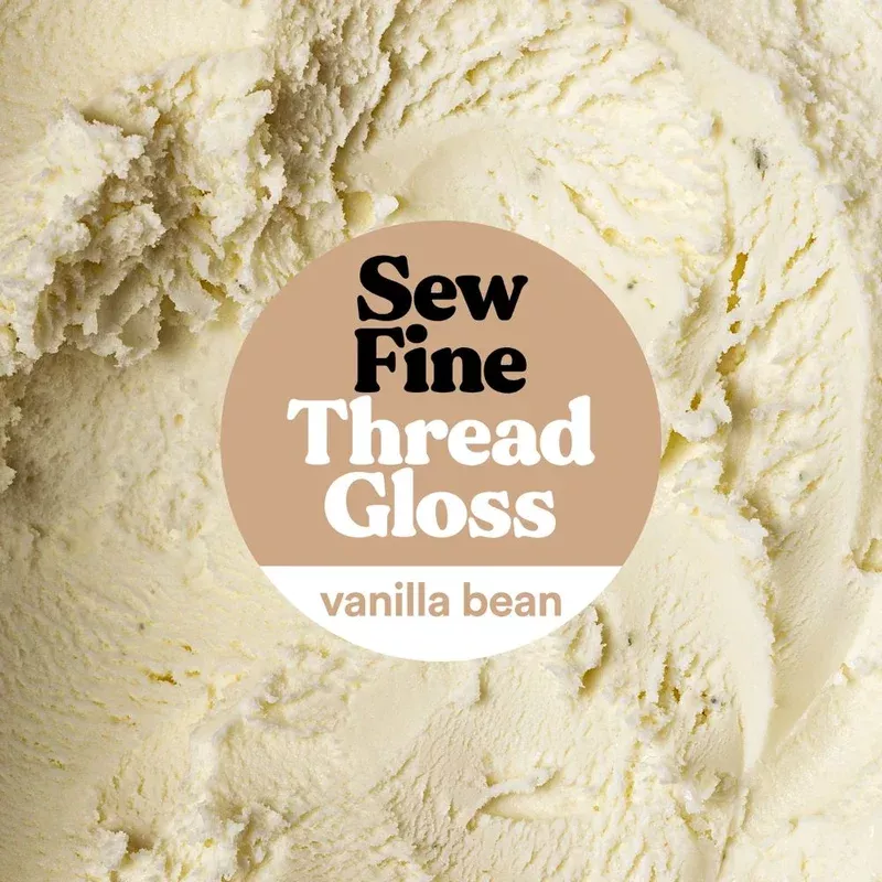 Thread Gloss | Sew Fine | Vanilla Bean