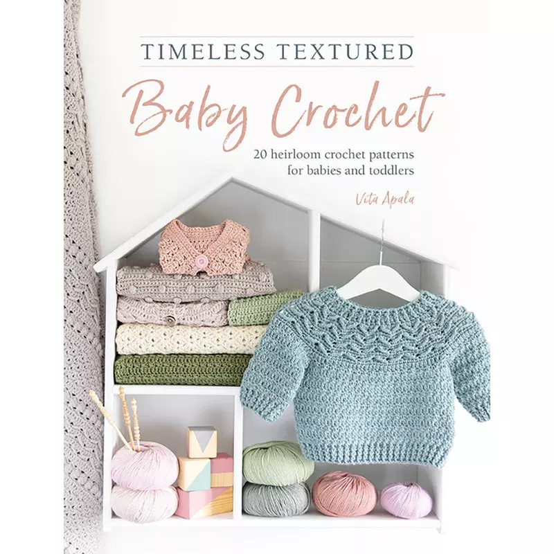 Timeless Textured Baby Crochet by Vita Apala