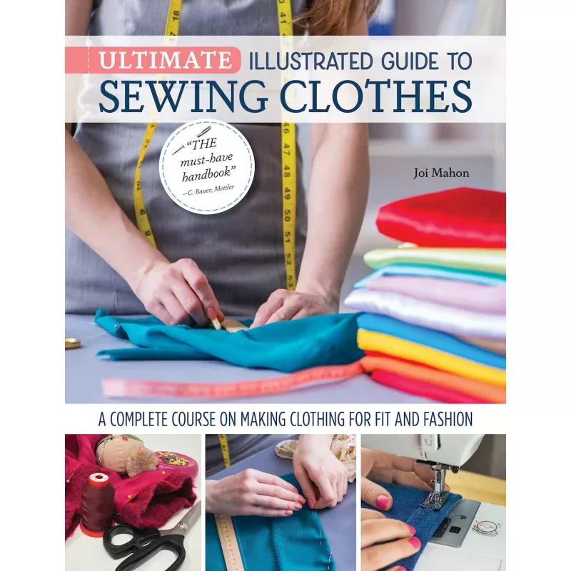 Ultimate Illustrated Guide to Sewing Clothes