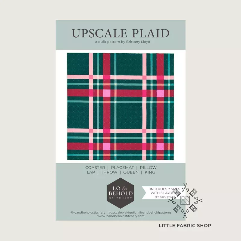 Upscale Plaid | Quilt Pattern | Lo & Behold Stitchery
