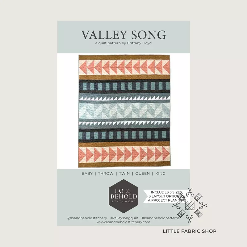 Valley Song | Quilt Pattern | Lo & Behold Stitchery