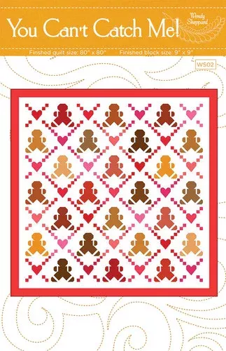 Wendy Sheppard YOU CAN’T CATCH ME Fat Quarter Pattern