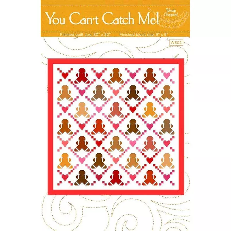 You Can’t Catch Me! Quilt Pattern by Wendy Sheppard